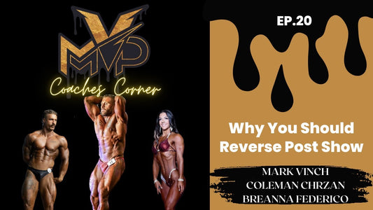 Why You Should Reverse Diet Post Show
